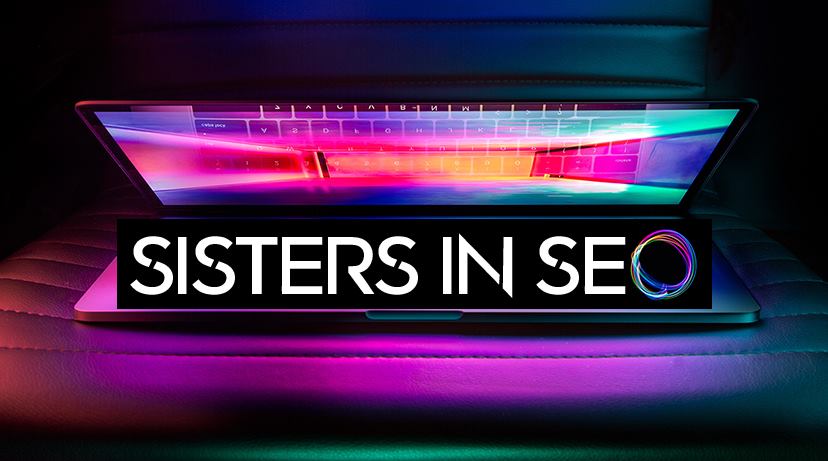 Sisters in SEO – skill sharing & networking for women & the gender diverse Facebook SEO group